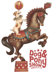 Dog & Pony Show