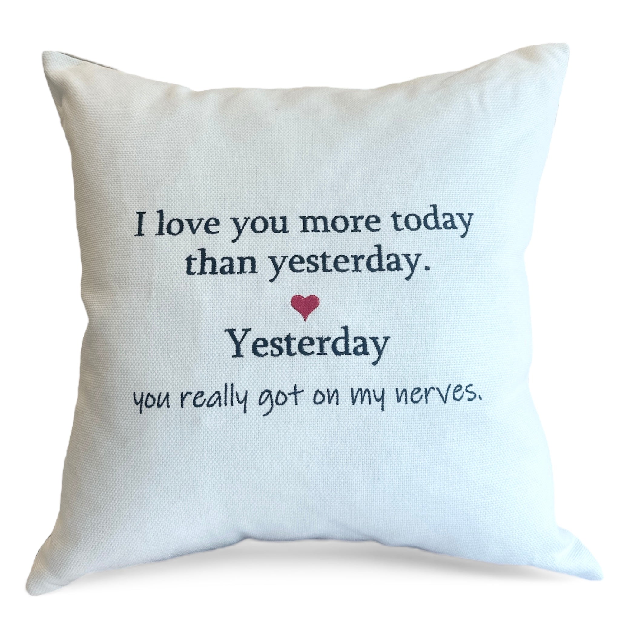 "I Love You More Today Than Yesterday" Throw Pillow - Thumbnail 2