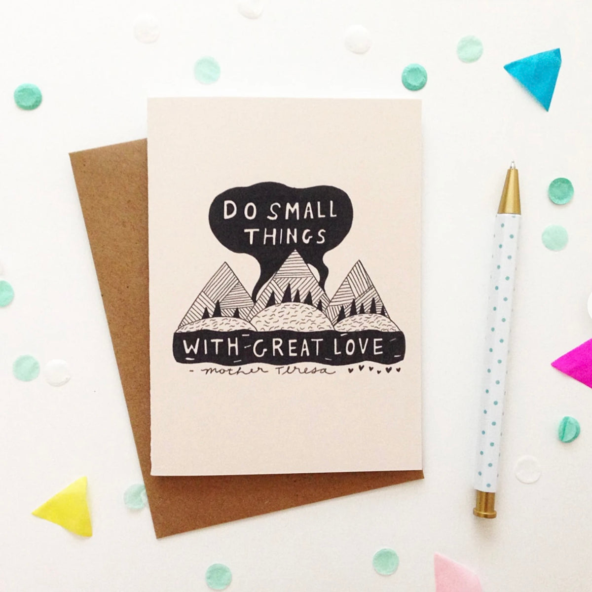 "Do Small Things With Great Love" Greeting Card