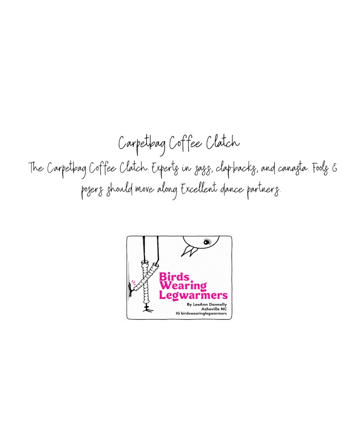 Carpetbag Coffee Clatch