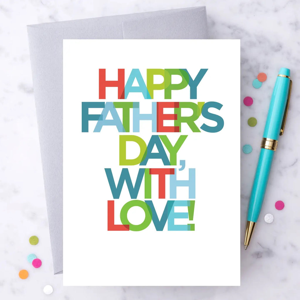 "Happy Father's Day, with Love!" Greeting Card