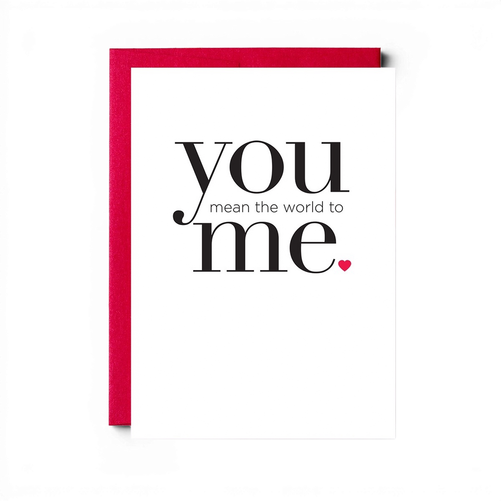 "You Mean the World To Me" Greeting Card