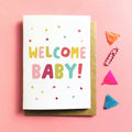 "Welcome Baby" Greeting Card
