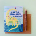 "Have a Dino-Mite Birthday" Greeting Card