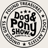 Dog &amp; Pony Show - Home