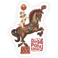 Dog & Pony Show Die-Cut Single Sticker